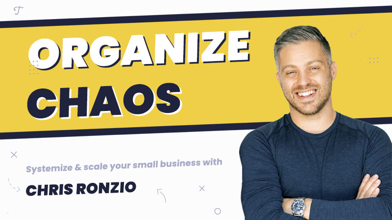 Banner for Organize Chaos featuring Chris Ronzio.