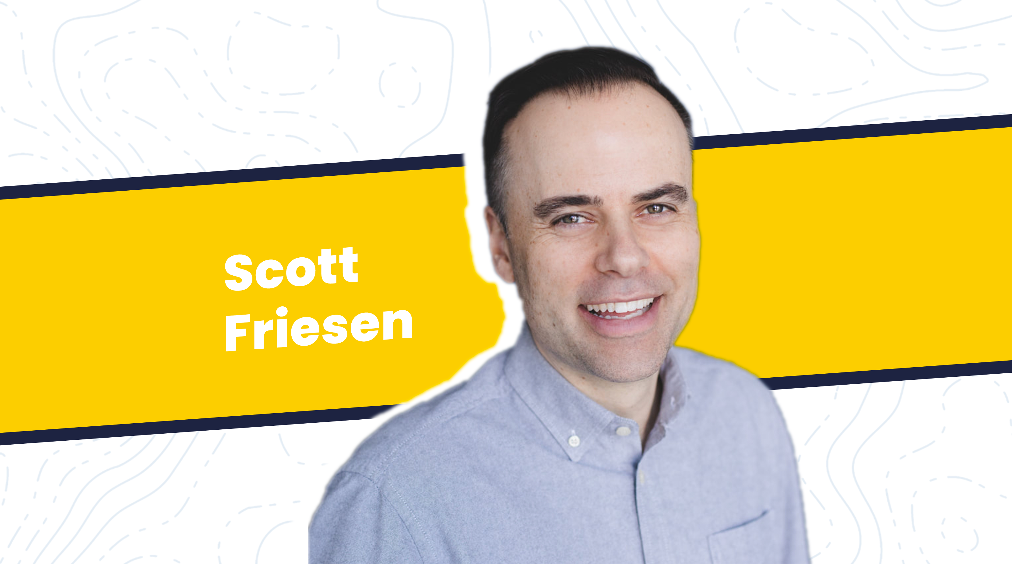 Banner featuring Scott Friesen.